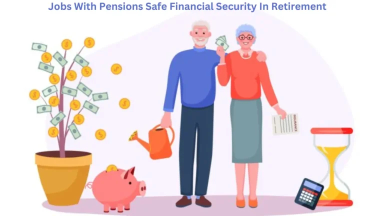 Jobs With Pensions