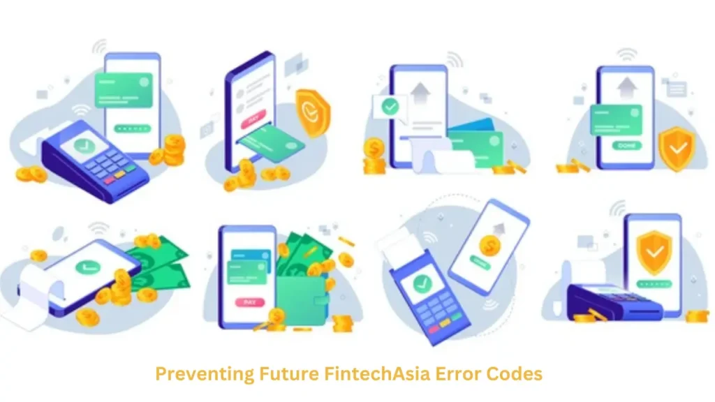 Preventing Future FintechAsia Error Codes