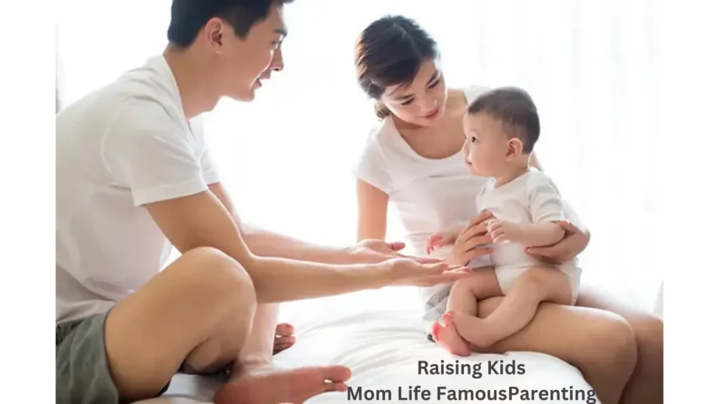 Raising Kids Mom Life FamousParenting