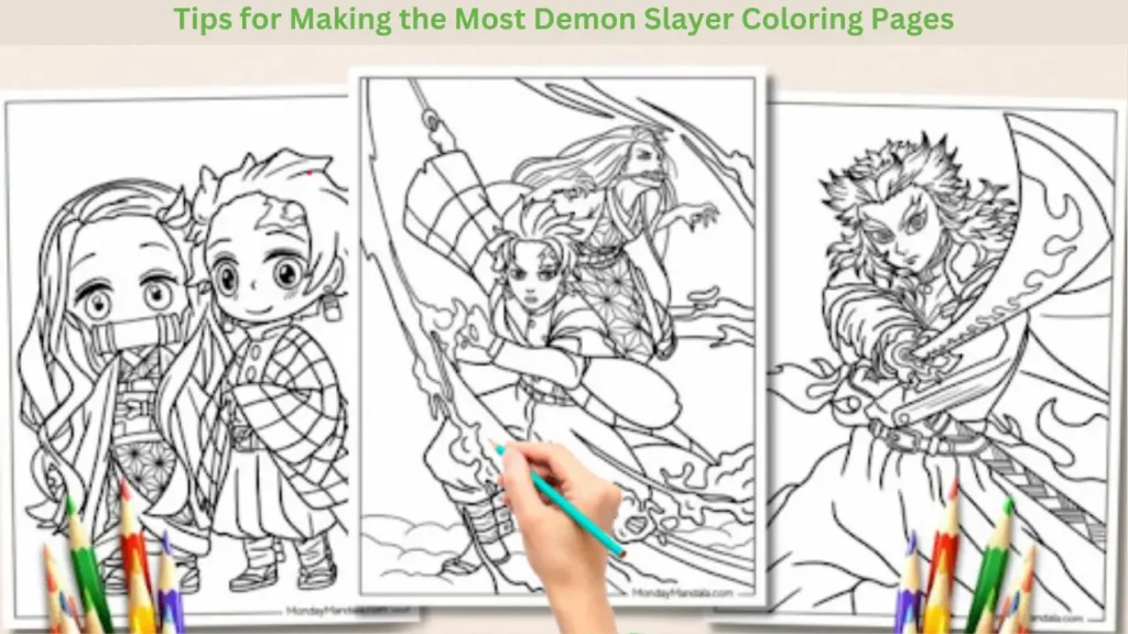 Tips for Making the Most Demon Slayer Coloring Pages