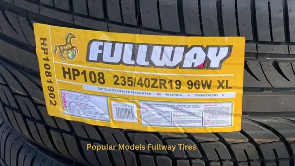 Popular Models Fullway Tires