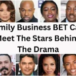 Family Business BET Cast
